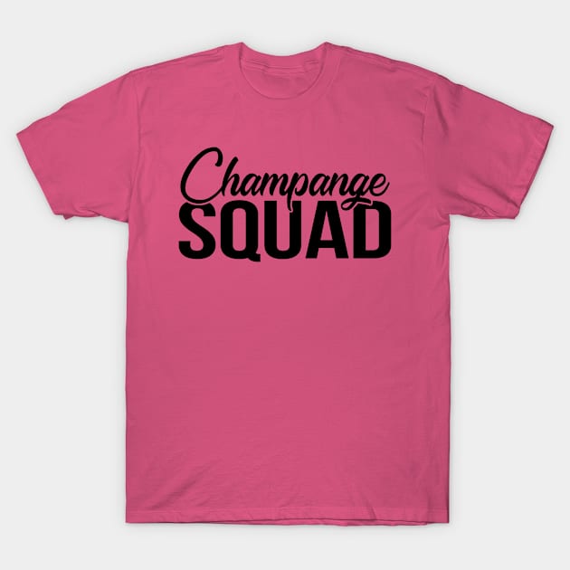 Champange Squad - Group Drinking Shirts, Bachelorette Drinking Team, Hen Party Time To Drink, Brunch Squad, Brunch So Hard T-Shirt by BlueTshirtCo